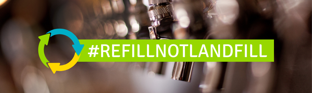 Refill not landfill - #refillnotlandfill - Live for Tomorrow